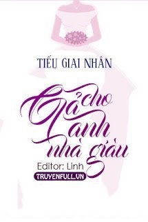 Gả Cho Anh Nhà Giàu