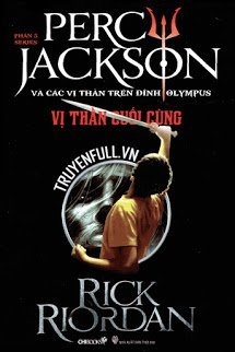 Percy Jackson Tập 5: Vị Thần Cuối Cùng