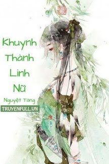 [Quyển 1] Vận Mệnh Đổi Xoay - Khuynh Thành Linh Nữ