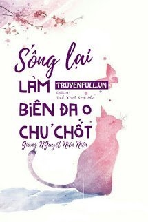 Sống Lại Làm Biên Đạo Chủ Chốt