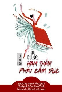 Thu Phục Nam Thần Phái Cấm Dục