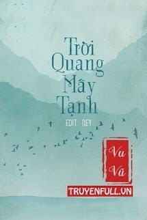 Trời Quang Mây Tạnh (Tễ Thanh)