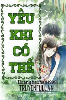 Yêu Khi Có Thể