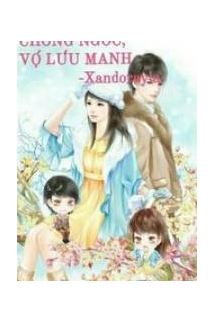 Chồng Ngốc Vợ Lưu Manh - Xandorayla