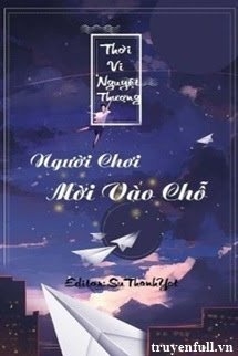 Người Chơi Mời Vào Chỗ