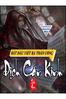 Bắt Đầu Viết Ra Thần Công Dịch Cân Kinh