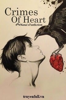 [Levi x Reader] Crimes Of Heart - Tội Ác Của Trái Tim