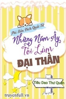 Những Năm Ấy Tôi Làm Đại Thần