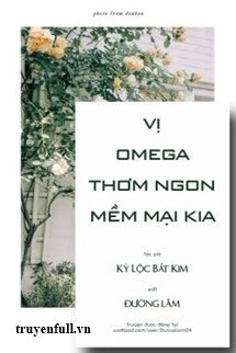 Vị Omega Thơm Ngon Mềm Mại Kia