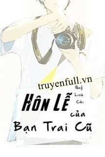 Hôn Lễ Của Bạn Trai Cũ