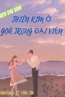 Niên Đại Văn Thiên Kim Ở Góa Trong Đại Viện