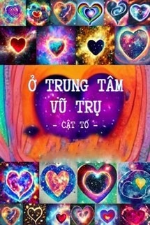 Ở Trung Tâm Vũ Trụ