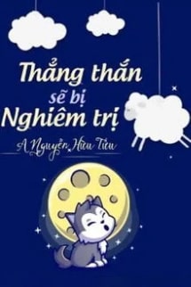 Thẳng Thắn Sẽ Bị Nghiêm Trị