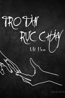 Tro Tàn Rực Cháy