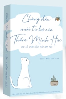 Chàng Dâu Nuôi Từ Bé Của Thẩm Minh Húc