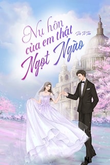 Nụ Hôn Của Em Thật Ngọt Ngào