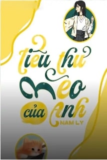 Tiểu Thư Mèo Của Anh