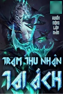 Trạm Thu Nhận Tai Ách