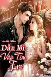 Dẫn Lối Vào Tim Em