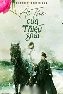 Ái Thê Của Thiếu Soái