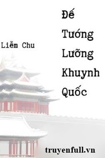 Đế Tướng Lưỡng Khuynh Quốc